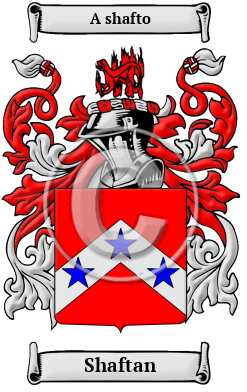 Shaftan Family Crest/Coat of Arms