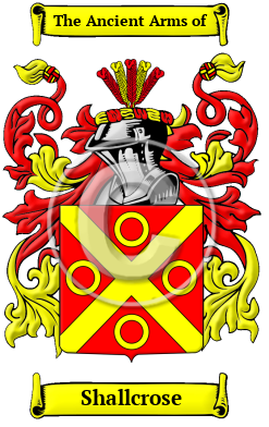 Shallcrose Family Crest/Coat of Arms