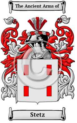 Stetz Family Crest/Coat of Arms