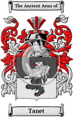 Tanet Family Crest/Coat of Arms