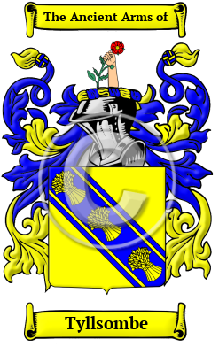 Tyllsombe Family Crest/Coat of Arms