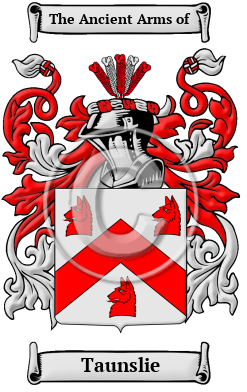 Taunslie Family Crest/Coat of Arms