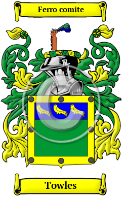 Towles Family Crest/Coat of Arms