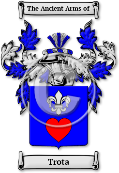 Trota Family Crest Download (JPG) Legacy Series - 600 DPI