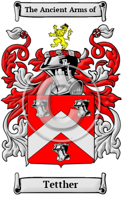 Tetther Family Crest/Coat of Arms