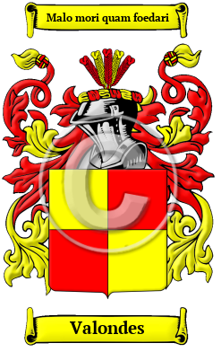 Valondes Family Crest/Coat of Arms