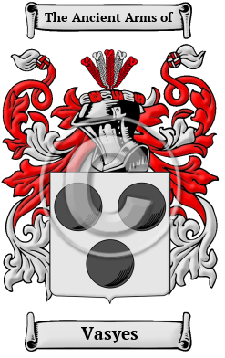 Vasyes Family Crest/Coat of Arms
