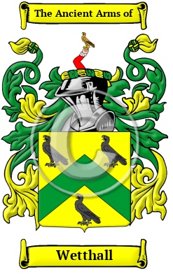 Wetthall Family Crest/Coat of Arms
