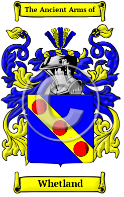 Whetland Family Crest/Coat of Arms