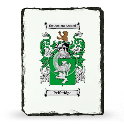 Pefferidge Coat of Arms Slate