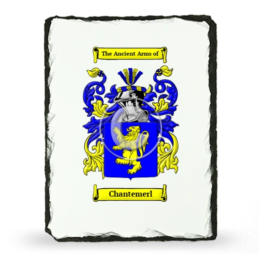 Chantemerl Coat of Arms Slate