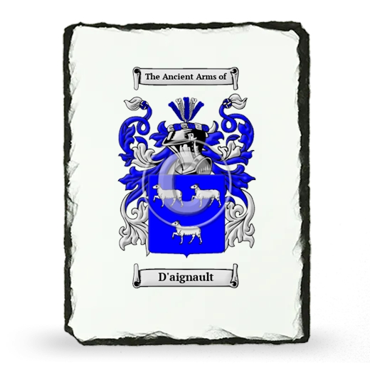 D'aignault Coat of Arms Slate