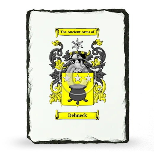 Dehneck Coat of Arms Slate