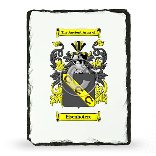 Eisenhofere Coat of Arms Slate