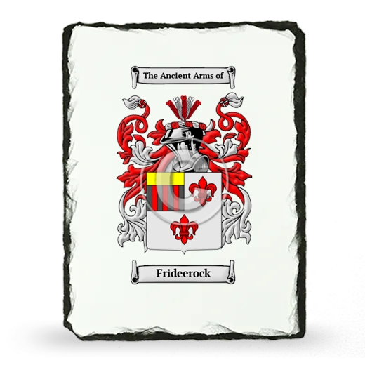 Frideerock Coat of Arms Slate