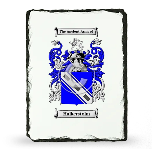 Halkerstolm Coat of Arms Slate