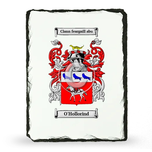 O'Hollorind Coat of Arms Slate