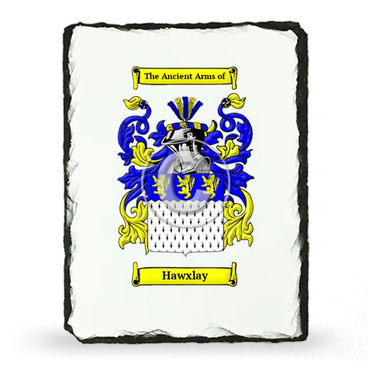 Hawxlay Coat of Arms Slate