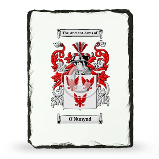 O'Nunynd Coat of Arms Slate