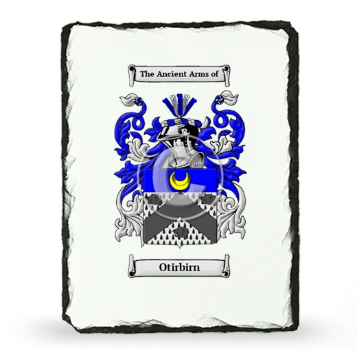 Otirbirn Coat of Arms Slate