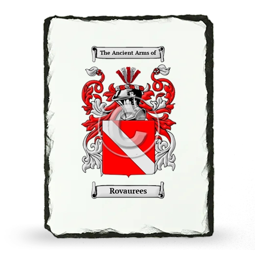 Rovaurees Coat of Arms Slate