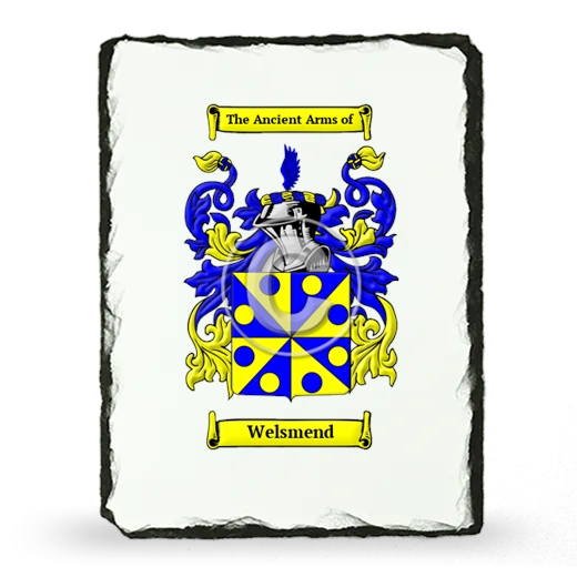 Welsmend Coat of Arms Slate